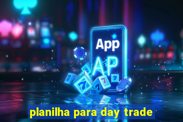 planilha para day trade